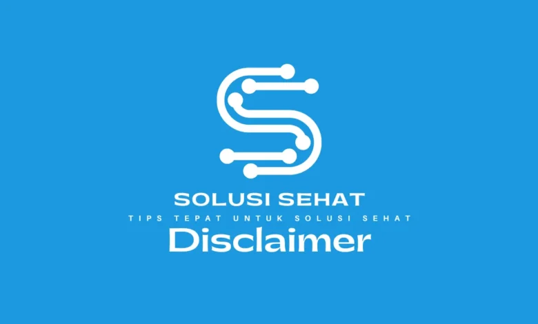 Disclaimer Solusi Sehat