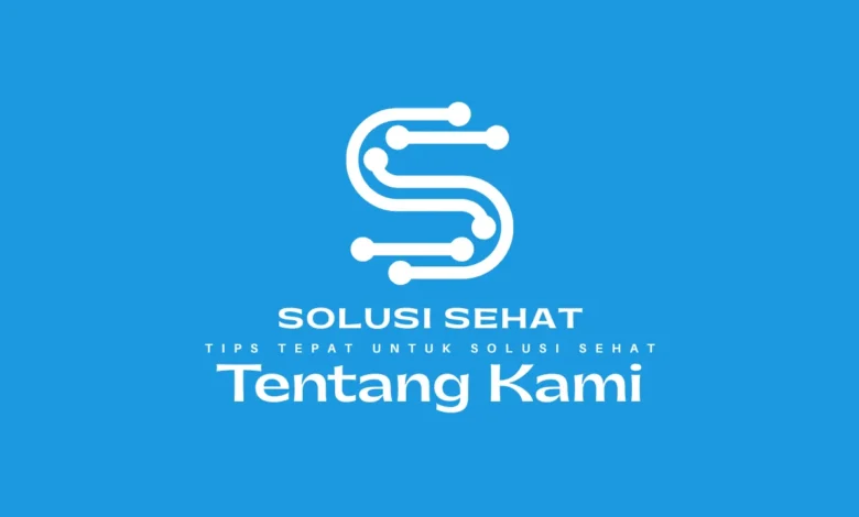 Tentang Kami Solusi Sehat